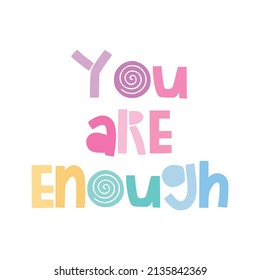 You are enough Print, Rainbow Print, Printable Wall Art, Happiness Quote Print, Motivational Quotes Poster, Quote Prints