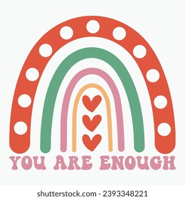 You are enough retro t shirt