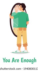 You are enough slogan and man looking at mirror, flat vector illustration.