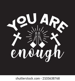 you are enough vector file