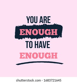 You are enough wisdom motivational quote poster, wall decoration, dream banner