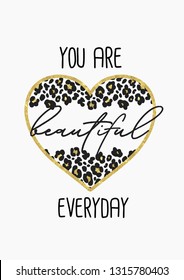 you are beaıtiful everyday leopard