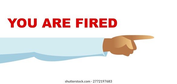You are fired, vector illustration of a boss showing with hand and fist fires employee, chief expels the worker.