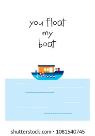 you float my boat greeting card vector
