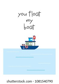 you float my boat greeting card vector