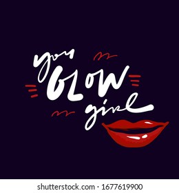 You glow girl. Hand lettering illustration for your design. Beauty quote.