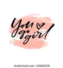 You go girl on watercolor peach background. Vector illustration.