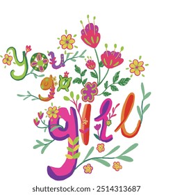 you go girl text quotes illustration