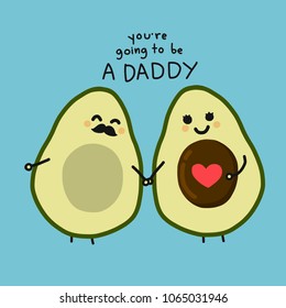 You are going to be a daddy word and couple pregnant avocado cartoon vector illustration doodle style