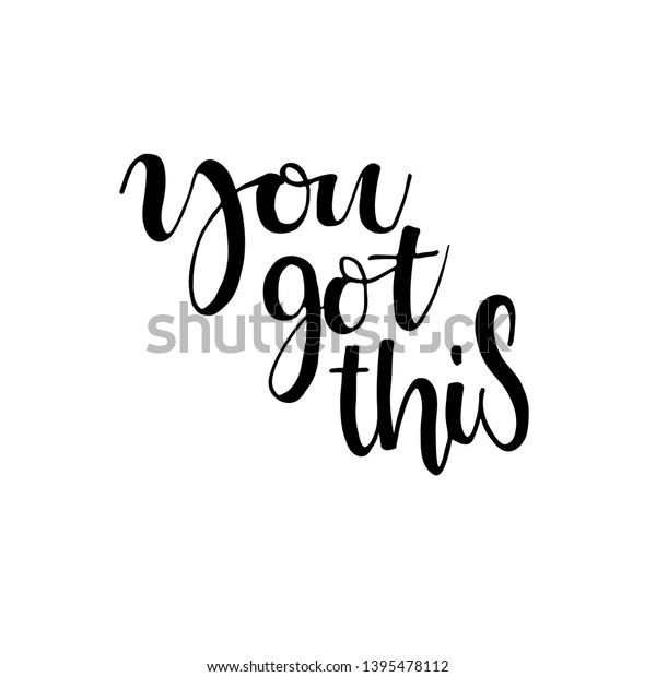 You Got This Card Hand Drawn Stock Vector (Royalty Free) 1395478112 ...