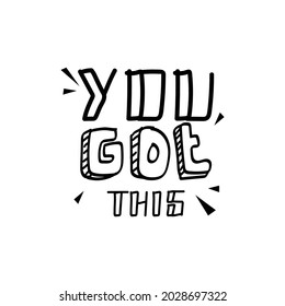 You got this hand lettering sign