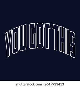 Você tem esta mão arte de letras para t-shirt
