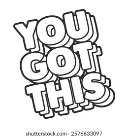 you got this text design vector

