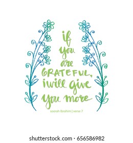 If you are grateful i wiil give you more. Islamic quran quotes.