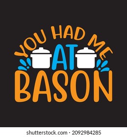 you had me Bason vector file