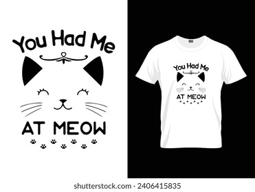 You had me at meow