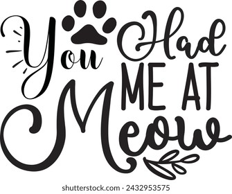 You Had Me at Meow