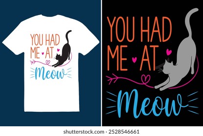 "You Had Me at Meow" es una frase dulce y juguetona que captura el amor instantáneo y la conexión que se siente cuando un gato maúlla por primera vez.