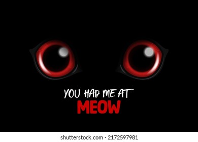 You Had Me At Meow. Vector 3d Realistic Red Round Glowing Cats Eyes of a Black Cat. Cat Look in the Dark Black Background Closeup. Glowing Cat or Panther Eyes