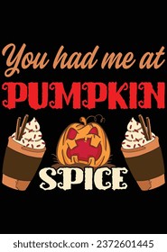 
You Had Me At Pumpkin Spice eps cut file for cutting machine
