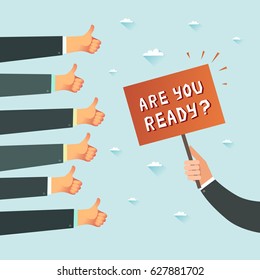 Are you ready? Hand with concept offer sign got a lot of likes from partners and clients hands. Vector colorful illustration in flat design style 