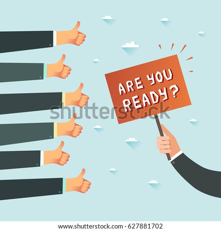 Are you ready? Hand with concept offer sign got a lot of likes from partners and clients hands. Vector colorful illustration in flat design style 