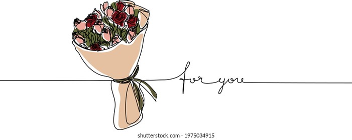 For you - handwritten text in continuous one line drawing of bouquet with flowers. Minimalist art.
