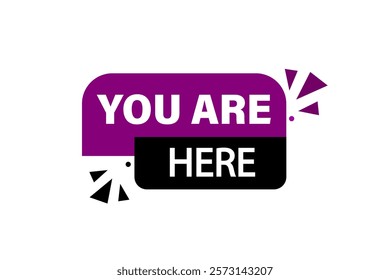 you are hare, Button for websites, Design Element, learn, stay, template, tuned, design, level, sign, speech, bubble  banner, modern, symbol, click. 
