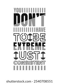 You Don’t Have to Be Extreme, Just Consistent: Fitness Vector Design