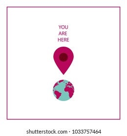 YOU ARE HERE. ALWAYS LOCALIZED. AROUND THE WORLD.
Serie of metaphorical concepts.