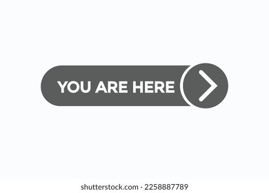 you are here button vectors.sign label speech bubble you are here
