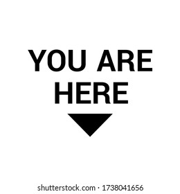 you are here icon. Map pointer icons. Marker location icon with you are here. Map pointer with your location sign. You are here sign. Vector illustration.