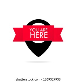 You are here icon. Map pointer icon. Marker location icon with you are here. Location on the map or GPS. Vector Illustration