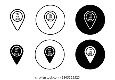 You are here icon set. your location map marker pin web vector symbol in black color.