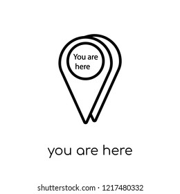 You are here icon. Trendy modern flat linear vector You are here icon on white background from thin line Maps and Locations collection, editable outline stroke vector illustration