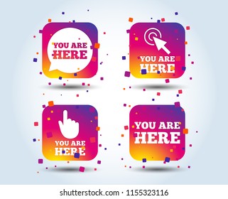 You are here icons. Info speech bubble symbol. Map pointer with your location sign. Hand cursor. Colour gradient square buttons. Flat design concept. Vector
