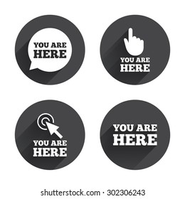 You are here icons. Info speech bubble symbol. Map pointer with your location sign. Hand cursor. Circles buttons with long flat shadow. Vector