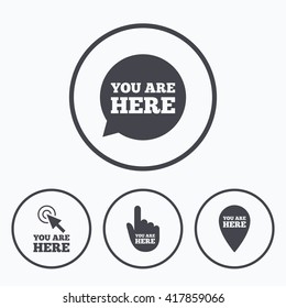 You are here icons. Info speech bubble symbol. Map pointer with your location sign. Hand cursor. Icons in circles.
