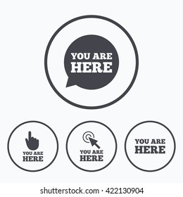 You are here icons. Info speech bubble symbol. Map pointer with your location sign. Hand cursor. Icons in circles.