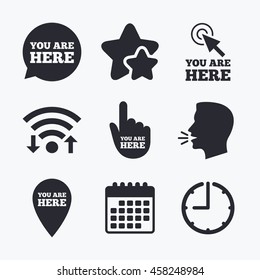You are here icons. Info speech bubble symbol. Map pointer with your location sign. Hand cursor. Wifi internet, favorite stars, calendar and clock. Talking head. Vector