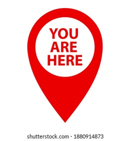 You Are Here, Location Pointer, Red Color, White Background, Vector Illustration