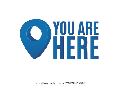You Are Here, Map Icon, Navigation Mark, You Are Here Icon, Arrow Icon, Destination Mark, Location Mark, 3D Map Marker, Vector Illustration Background