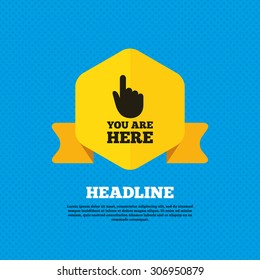 You are here sign icon. Info symbol with hand. Map pointer with your location. Yellow label tag. Circles seamless pattern on back. Vector