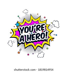 eres un héroe de cómic de burbuja pop ilustración vectorial