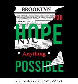 You Hope Anything Possible Slogan With Torn Paper Illustration typograhy graphic design, vector illustration