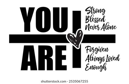 You are inspiration quote vector, Inspiration vector sign, Vector Bible verse, Christian sign vector design, Motivation saying