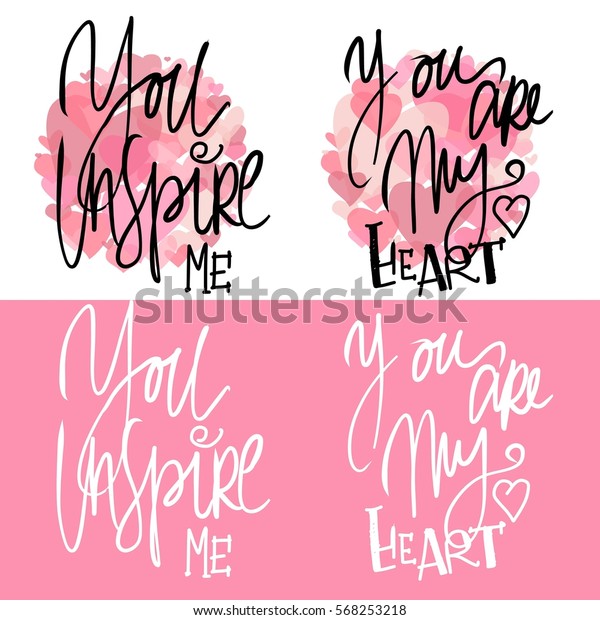 You Inspire Me You My Heart Stock Vector Royalty Free 568253218