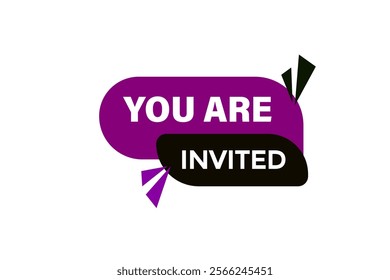  you are invited, Button for websites, Design Element, learn, stay, template, tuned, design, level, sign, speech, bubble  banner, modern, symbol, click. 
