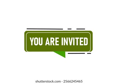  you are invited, Button for websites, Design Element, learn, stay, template, tuned, design, level, sign, speech, bubble  banner, modern, symbol, click. 
