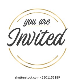 You are invited. Elegant design for cards and invitations. Handwriting style text with linear golden frames.